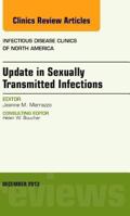 Update in Sexually Transmitted Infections, an Issue of Infectious Disease Clinics 0323261027 Book Cover