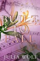 Built to Fall B09V3Q9DWX Book Cover