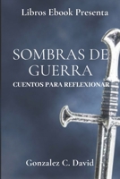 sombras de guerra (Spanish Edition) B0F7M1G7HR Book Cover