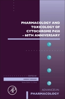 Pharmacology and Toxicology of Cytochrome P450 - 60th Anniversary: Volume 95 0323911099 Book Cover