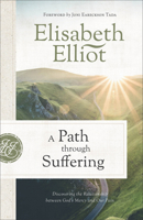 A Path Through Suffering: Discovering the Relationship Between God's Mercy and Our Pain 0892836881 Book Cover