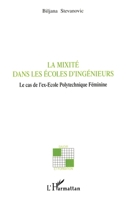 La mixité dans les écoles d'ingénieurs: Le cas de l'ex-Ecole Polytechnique Féminine (Savoir Et Formation) (French Edition) 229600069X Book Cover