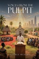 Voices from the Pulpit :: Preaching Across Villages, Towns, and Cities in Liberia B0G2RZZ3NH Book Cover