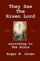 They Saw The Risen Lord 1641364459 Book Cover