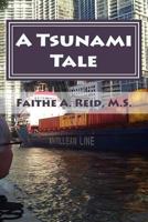 A Tsunami Tale: A Story and Handbook on Grief 1492802298 Book Cover