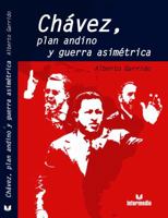 Chavez, plan andino y Guerra asimetrica 9803882716 Book Cover