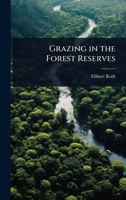 Grazing in the Forest Reserves 1024018180 Book Cover