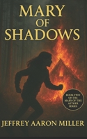 Mary of Shadows 1717368859 Book Cover