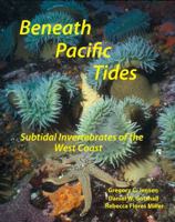 Beneath Pacific Tides: Subtidal Invertebrates of the West Coast 0989839117 Book Cover
