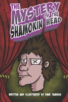 The Mystery of the Shamokin Head B0CKXTXP5H Book Cover
