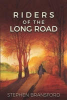 Riders of the Long Road 0385193998 Book Cover