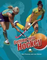 Getting Into Hockey (Getting Into) 0791088103 Book Cover