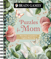 Brain Games - Puzzles for Mom: More Than 170 Puzzles to Brighten Mom's Day 1639387773 Book Cover