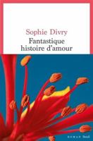 Fantastique Histoire d'amour 2021538095 Book Cover