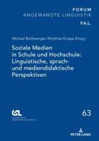 Soziale Medien in Schule Und Hochschule: Linguistische, Sprach- Und Mediendidaktische Perspektiven 3631774788 Book Cover