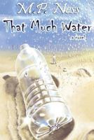 That Much Water 1987415248 Book Cover