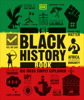 The Black History Book: Big Ideas Simply Explained 0744042143 Book Cover