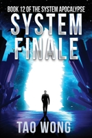 System Finale: An Apocalyptic Space Opera LitRPG 1990491839 Book Cover