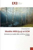 Modèle ARDL(p, q) et ECM 6203431834 Book Cover