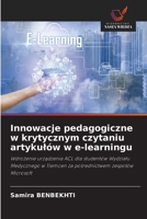 Innowacje pedagogiczne w krytycznym czytaniu artykulów w e-learningu (Polish Edition) 6209809715 Book Cover