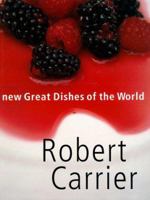 New Great Dishes of the World 0752210599 Book Cover