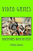 Video Games 1981457917 Book Cover