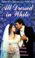 All Dressed In White (Zebra Regency Romance) 0821762168 Book Cover