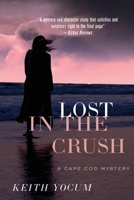 Lost In The Crush: A Cape Cod Mystery B0DQ88ZNYW Book Cover