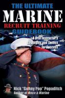 The Ultimate Marine Recruit Training Guidebook 1932714731 Book Cover