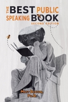 The Best Public Speaking Book 1951677005 Book Cover