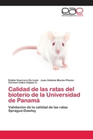 Calidad de las ratas del bioterio de la Universidad de Panamá 3659024406 Book Cover