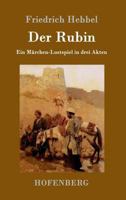 Der Rubin 1482557878 Book Cover