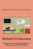 History Teacher's Joke Book 098530068X Book Cover