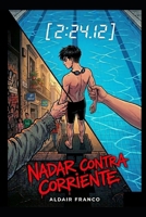 Nadar Contra La Corriente (Spanish Edition) B0H59JNPQB Book Cover