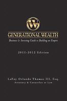 Generational Wealth: Business & Investing Guide to Building an Empire 1456492918 Book Cover