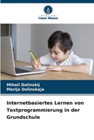 Internetbasiertes Lernen von Textprogrammierung in der Grundschule (German Edition) 6207720296 Book Cover