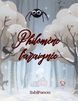 Philomène l'araignée (French Edition) B0D7H688MR Book Cover