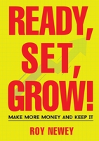 Ready, Set, Grow! 1649706901 Book Cover