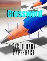 Crossword Dictionary Paperback: Best Crossword Puzzles For Adults, Crossowrd Puzzle Books For Kids And Adults Word find ... search hidden words puzzles, Amazing Activity Book 1696533384 Book Cover