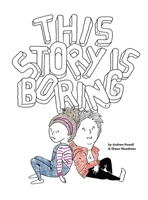 This Story Is Boring B09W46NVGR Book Cover