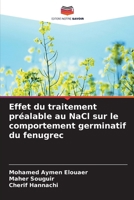 Effet du traitement préalable au NaCl sur le comportement germinatif du fenugrec (French Edition) 6209412726 Book Cover