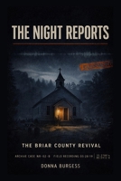 The Briar County Revival: The Night Reports Book 2 B0H8TGMBS7 Book Cover