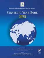 United Service Institution of India: Strategic year Book 2025 8198748490 Book Cover