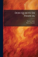 Don Quijote En Francia; 1247579751 Book Cover
