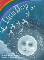 Little Drop 1954786824 Book Cover