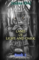 Land of Light and Dark: Into the Light B0DXN1JVQ7 Book Cover