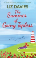 The Summer of Going Topless 1999702573 Book Cover