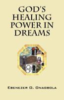 God's Healing Power in Dreams 1432749048 Book Cover