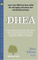 Dhea: Dehydroepiandrosterone (Woodland Health) 1885670338 Book Cover