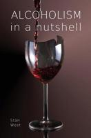 Alcoholism in a nutshell 0473475499 Book Cover